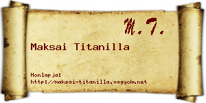 Maksai Titanilla névjegykártya